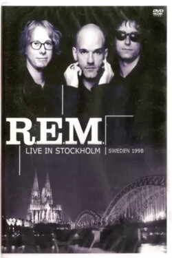 R.E.M. Live in Stockholm (1998) R.E.M. Live in Stockholm (1998)