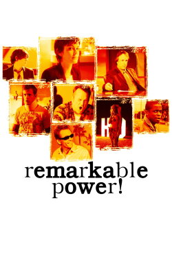 Remarkable Power (2008)