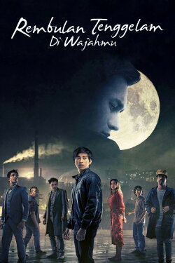 Rembulan Tenggelam di Wajahmu (2019) Rembulan Tenggelam di Wajahmu (2019)