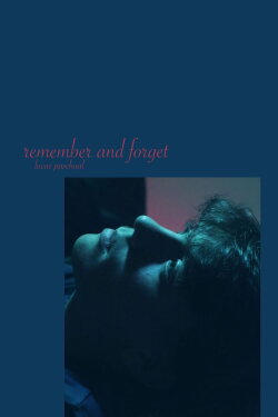 remember and forget (2024)