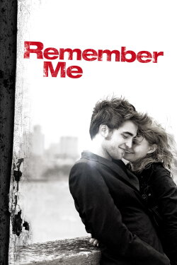 Remember Me (2010) Remember Me (2010)
