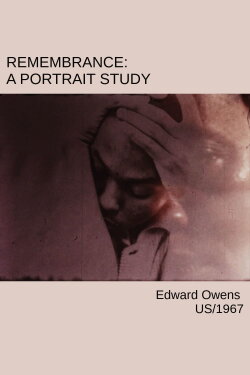 Remembrance: A Portrait Study (1967) Remembrance: A Portrait Study (1967)