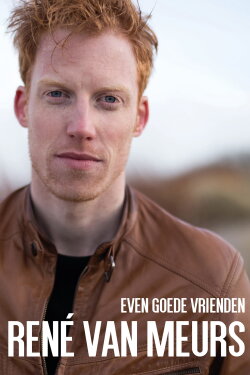 René van Meurs: Even Goede Vrienden (2019) René van Meurs: Even Goede Vrienden (2019)