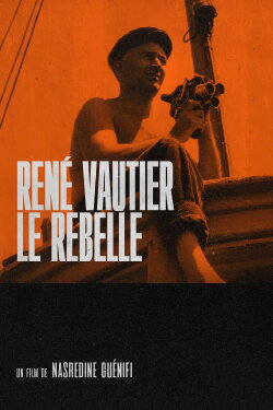 René Vautier, le rebelle (2000) René Vautier, le rebelle (2000)