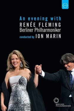 Renée Fleming: An Evening With (2010) Renée Fleming: An Evening With (2010)