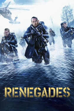 Renegades (2017) Renegades (2017)