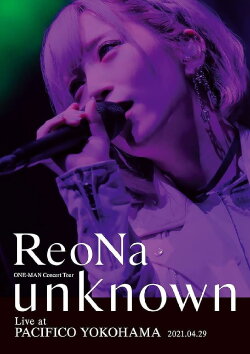 ReoNa ONE-MAN Concert Tour ReoNa ONE-MAN Concert Tour