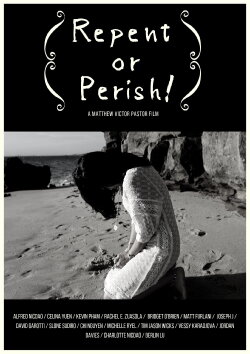 Repent or Perish! (2019)