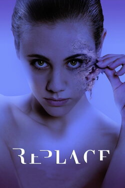 Replace (2017) Replace (2017)