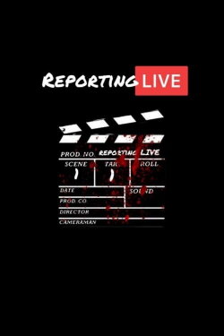 Reporting Live (2022) Reporting Live (2022)