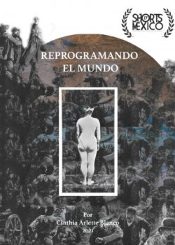 Reprogramando El Mundo (2022)