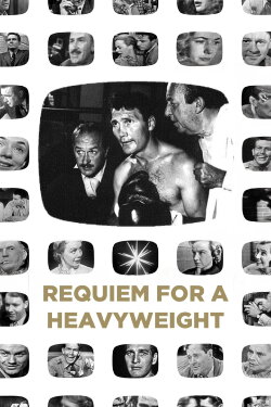 Requiem for a Heavyweight (1956) Requiem for a Heavyweight (1956)