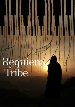 Requiem for a Tribe (2024) Requiem for a Tribe (2024)