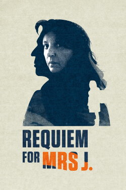 Requiem for Mrs. J (2017) Requiem for Mrs. J (2017)