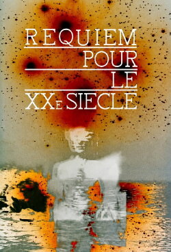 Requiem for the 20th Century (1994) Requiem for the 20th Century (1994)