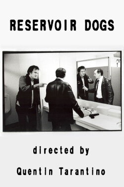 Reservoir Dogs (1991) Reservoir Dogs (1991)