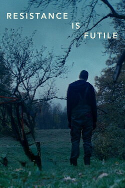 Resistance is Futile (2023) Resistance is Futile (2023)