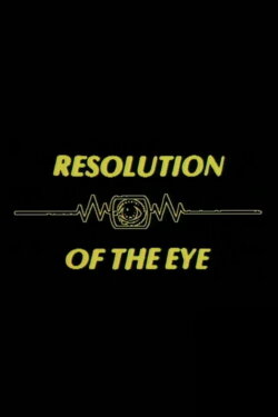 Resolution of the Eye (1980) Resolution of the Eye (1980)