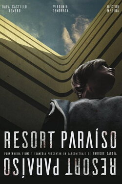 Resort Paraíso (2017) Resort Paraíso (2017)