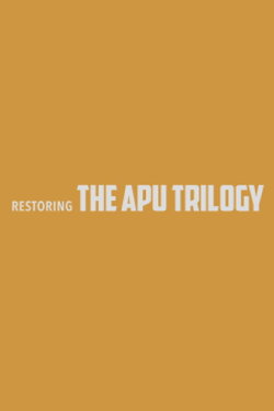 Restoring the Apu Trilogy (2015) Restoring the Apu Trilogy (2015)