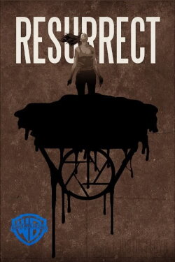Resurrect (2018) Resurrect (2018)