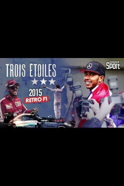 Rétro F1 2015 : Trois étoiles (2015) Rétro F1 2015 : Trois étoiles (2015)