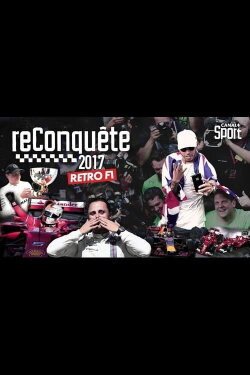 Rétro F1 2017 : Reconquête (2017) Rétro F1 2017 : Reconquête (2017)