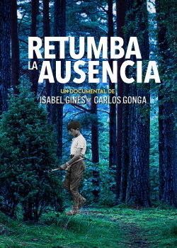 Retumba la ausencia (2021)