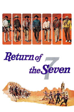 Return of the Seven (1966) Return of the Seven (1966)