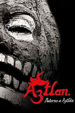 Return to Aztlán (1990)