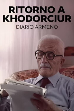 Return to Khodorciur—Armenian Diary (1986) Return to Khodorciur—Armenian Diary (1986)