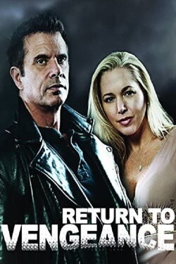 Return to Vengeance (2012)