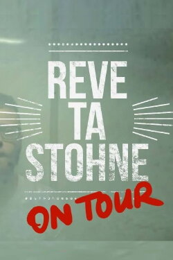 Reve ta Stohne on Tour (2016) Reve ta Stohne on Tour (2016)