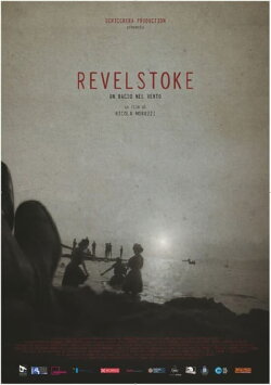 Revelstoke: A Kiss on the Wind (2015)