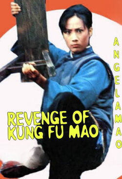 Revenge Of Kung Fu Mao (1977)