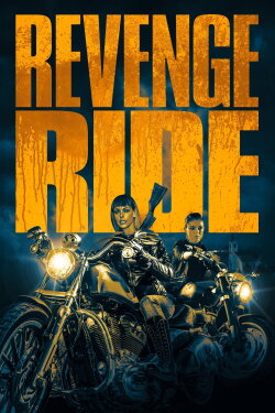 Revenge Ride (2020) Revenge Ride (2020)