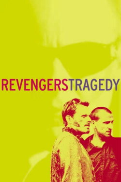 Revengers Tragedy (2002) Revengers Tragedy (2002)