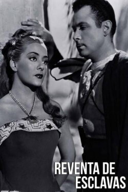 Reventa de esclavas (1954) Reventa de esclavas (1954)