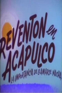 Reventón en Acapulco (1980)