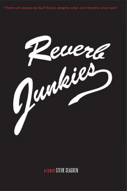 Reverb Junkies (2012)