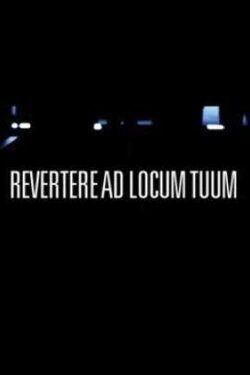 Revertere Ad Locum Tuum (2010) Revertere Ad Locum Tuum (2010)