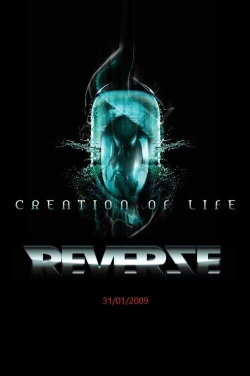 Reverze 2009 - Creation of Life (2009) Reverze 2009 - Creation of Life (2009)