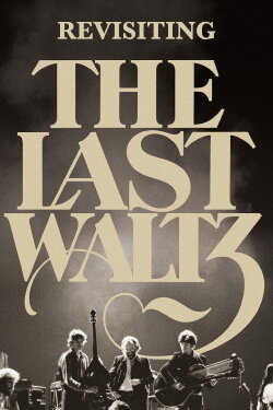 Revisiting 'The Last Waltz' (2002) Revisiting 'The Last Waltz' (2002)