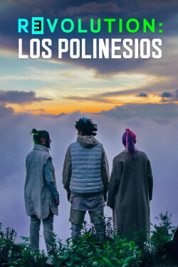 Revolution: Los Polinesios (2022) Revolution: Los Polinesios (2022)