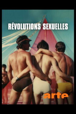 Révolutions sexuelles (1 sur 2) Le droit au plaisir (2018)