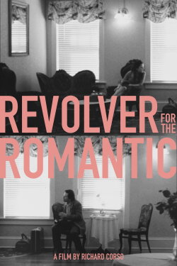 Revolver For The Romantic (2015) Revolver For The Romantic (2015)