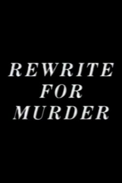 Rewrite for Murder (1991) Rewrite for Murder (1991)