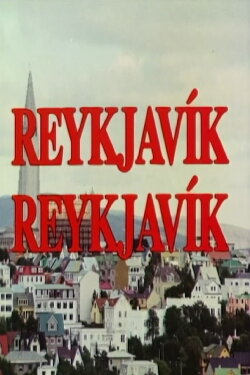 Reykjavik, Reykjavik (1986) Reykjavik, Reykjavik (1986)