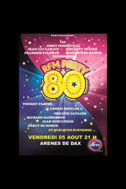 RFM Party 80 à Dax (2011) RFM Party 80 à Dax (2011)