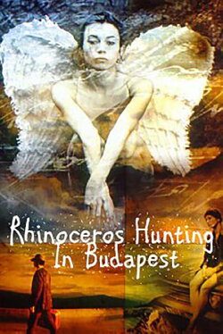 Rhinoceros Hunting in Budapest (1997) Rhinoceros Hunting in Budapest (1997)